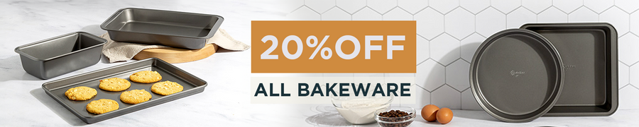 20% OFF All BakeIns Bakeware